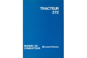 AKD7525 Leyland 272 Operators Manual in French